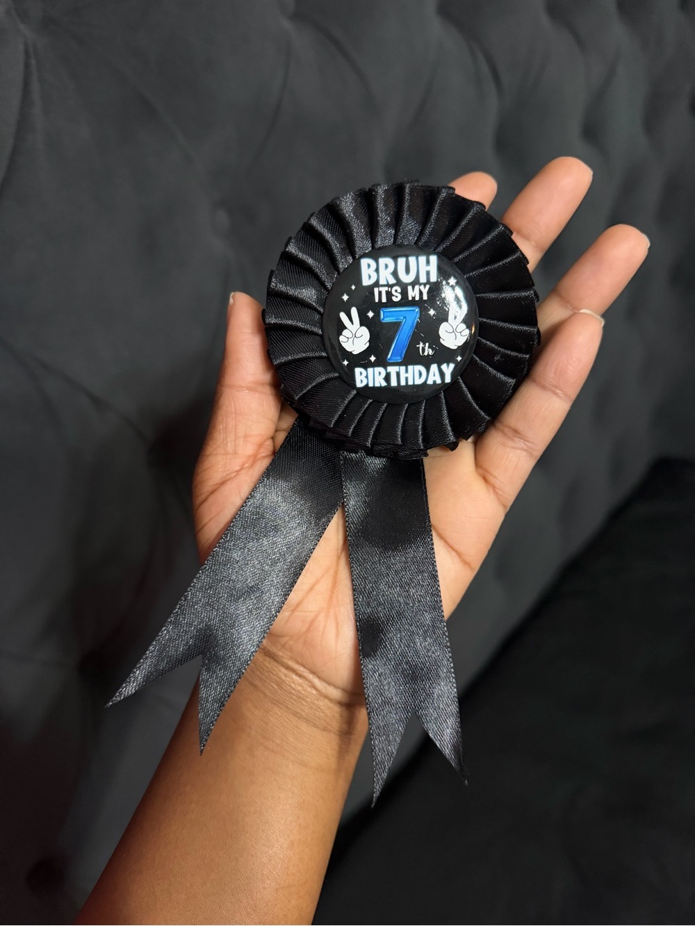 Bruh It's My 7th Birthday Black Celebration Ribbon Badge - Party Accessory